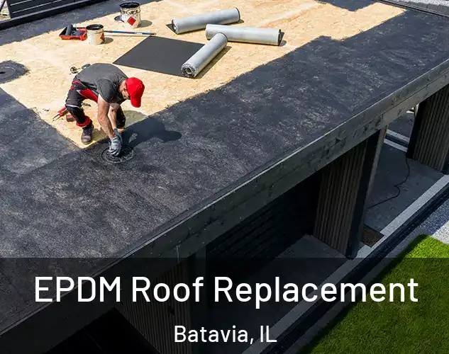  EPDM Roof Replacement Batavia, IL