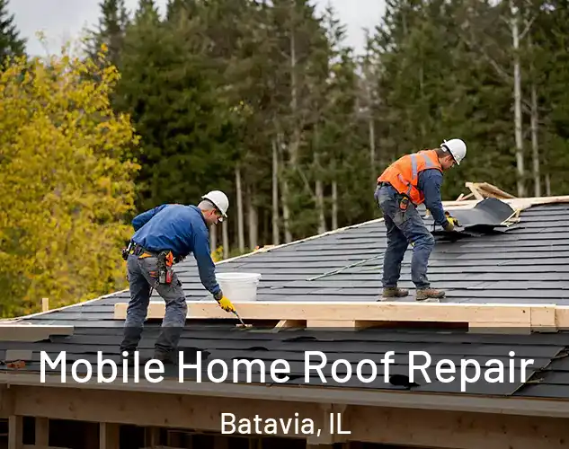  Mobile Home Roof Repair Batavia, IL