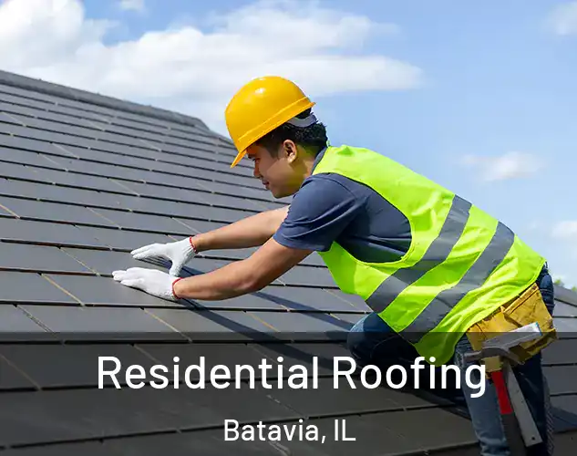  Residential Roofing Batavia, IL
